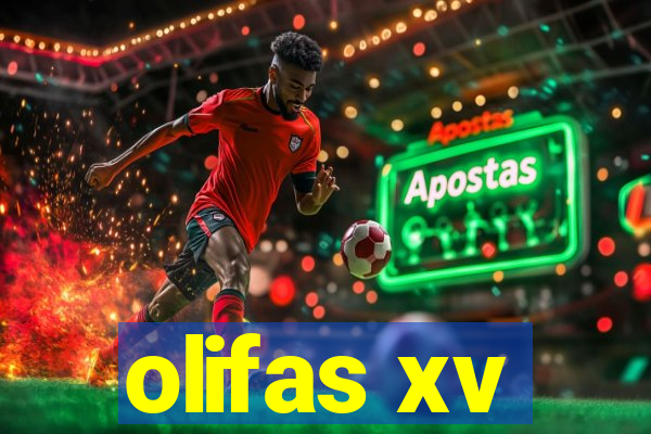 olifas xv